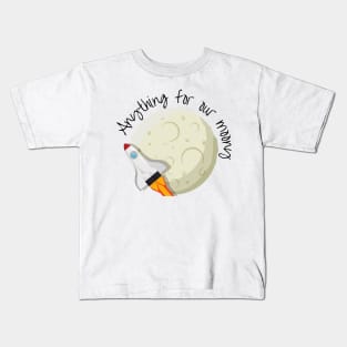 Colorful Anything For Our Moony Kids T-Shirt